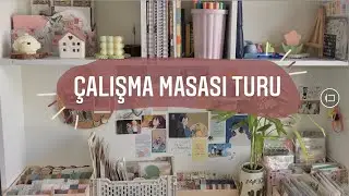 📝Çalışma Masası Turu - desk tour '21