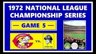 1972 N.L. CHAMPIONSHIP SERIES (GAME 5) -- REDS VS. PIRATES (REDS RADIO NETWORK)
