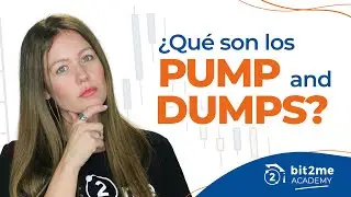 🎓 &iquest;Qu&eacute; es un PUMP And DUMP? - Bit2Me Academy