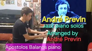 Andr&eacute; Previn(20 jazz piano solos-arr. by A. Previn) Apostolos Balanos piano