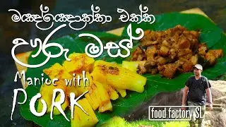 First time in Sri Lanka cooking in the jungle Pork & Manioc
