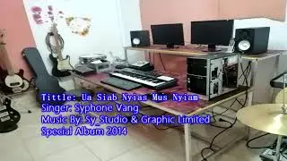 Ua Siab Nyias Mus Nyias - Sy vang