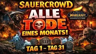 Alle Sauercrowd Tode eines ganzen Monats - Tag 1 bis Tag 31