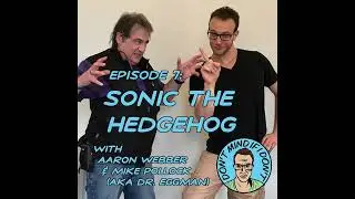 Convince Me to Like Sonic The Hedgehog