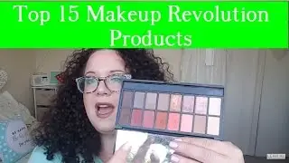 #MaykeupRevolution | Top 15 Makeup Revolution Products (Giveaway Closed!)