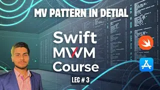 MV Pattern & MVVM Limitations Explained | SWIFT MVVM PLAYLIST | Beginner Friendly