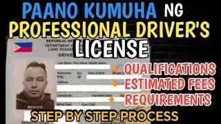 PAANO KUMUHA NG PROFESSIONAL DRIVERS LICENSE 2025 | HOW TO GET PROFESSIONAL DRIVERS LICENSE 2025