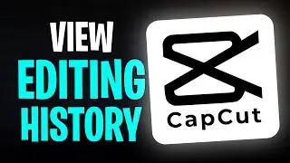 Как просмотреть историю редактирования CapCut (2026)