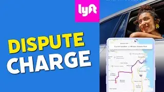 How to Dispute Lyft Charge 2025?