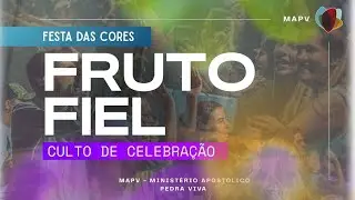 🔴 Culto de Celebra&ccedil;&atilde;o - Fruto Fiel  07/12/2025