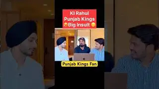 KL Rahul Punjab Kings Big Insult🥵🚨| Punjab Kings | Cricket Fan |#cricket #india #ipl #viral #video