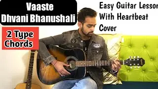 Vaaste Song Guitar Lesson | Dhvani Bhanushali | Tanishk Bagchi | Easy Chords | Guitar Adda