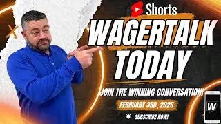 Don't Miss These Tuesday Bets! | NFL, CBB & NBA Best Bets | WagerTalk Today | 2/3/26 📱