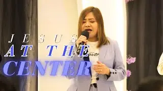Jesus at the center - PWMM