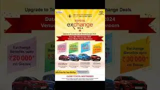 It&rsquo;s time to turn heads with exciting exchange offers on Toyota Glanza, Rumion, Taisor, and Hyryder!