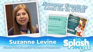 Greater West Bloomfield Chamber of Commerce Prepares for Summer Events Schedule! | Suzanne Levine