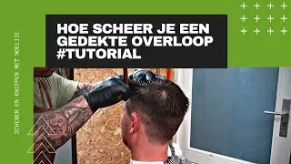 GEDEKTE OVERLOOP SCHEREN #TUTORIAL