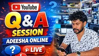Q & A Session | Adeesha Online is live