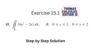 Thomas Calculus Edition 13 | Exercise 15.1 | question 15 | Multivariate Calculus