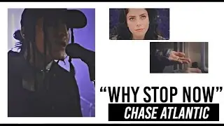 Chase Atlantic // Why Stop Now || Traducido al Espa&ntilde;ol