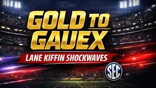 Lane Kiffin Shockwaves: SEC Power Shifts | Gold to Gauex