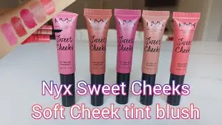 Nyx sweet Cheeks Soft Cheek tint blush. Nude Tude. Bombshell. Coralicious. Showgirl. baby Doll.