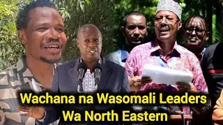 ANGRY PETER SALASYA BADLY EXPOSES GACHAGUA OVER SOMALI PEOPLE WACHANA NA VIONGOZI WA NORTH EASTERN 