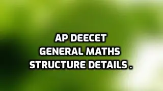 ap deecet 2018 general maths structure details .