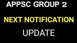 Appsc group 2 next notification update||Appsc గ్రూప్ 2 నోటిఫికేషన్ మళ్లీ. ఎప్పుడు ఉండొచ్చు??