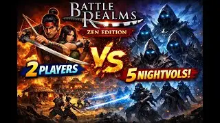 WARLODS CAMP|2 VS 5 NIGHVOL|BATTLE REALMS ZEN EDITION|STEAM|MULTIPLAYER
