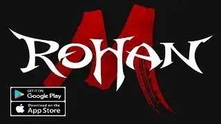 🔴 Rohan Mobile Gameplay Global English Version Coming Soon ANDROID IOS MOBILE GAMES