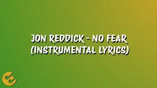 Jon Reddick - No Fear (Instrumental Lyrics)