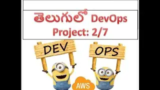 తెలుగులో DevOps ప్రాజెక్ట్ Part-2
