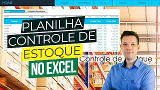 Planilha de Controle de Estoque no Excel [Grátis]