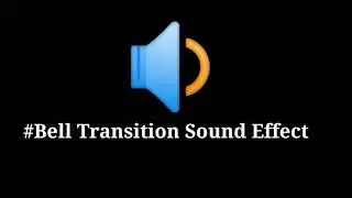 Bell Transition Sound Effect