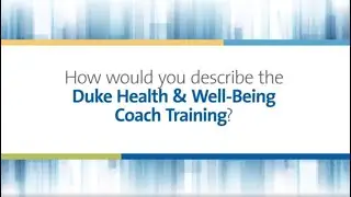 How would you describe the Health & Well-Being Coach Training?