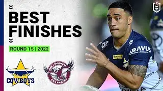 NRL Highlights | NRL Cowboys v Manly | Best Finishes of 2022 | Round 15 | Season Highlights