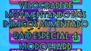 Join & Strike RAID ESPECIAL 4 Modo Hard / Velocidade de movimento dos inimigos aumentado
