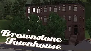 Sims 3 Speed Build | Brownstone Townhouse