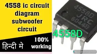 4558 ic subwoofer circuit diagram//4558d ic circuit diagram pdf//electronics verma