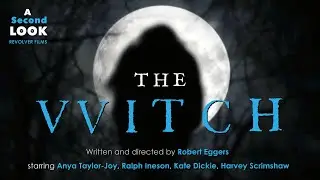 The Witch — A Second Look