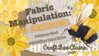DiScArDeD 16 Fabric Manipulation - 3D SHIBORI