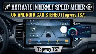 How to display Internet speed meter in Android car stereo (Topway TS7)