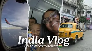 First Time in India 🇮🇳 Part 1: South Africa to Kolkata | Visiting In-laws | Shopping | Hooghly River