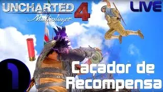 Uncharted 4 - MODO NOVO: Caçador  de Recompensa By:DILL