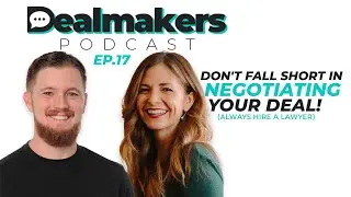 Dealmakers Podcast Ep 17