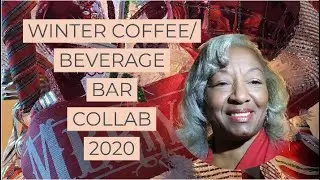 Winter Coffee/Beverage Bar Collab 2020