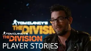 Tom Clancy&rsquo;s The Division &mdash; Истории игроков [IT]