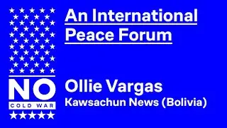 Ollie Vargas (Bolivia) - International Peace Forum