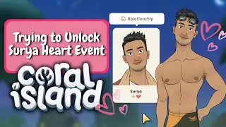 Trying to Unlock Surya's Heart Event in Coral Island Early Access